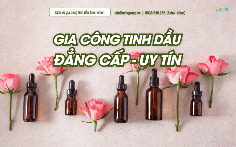 Bứt Phá Với Dịch Vụ Gia Công Tinh Dầu PURE – Đẳng Cấp Tạo Nên Sự Khác Biệt