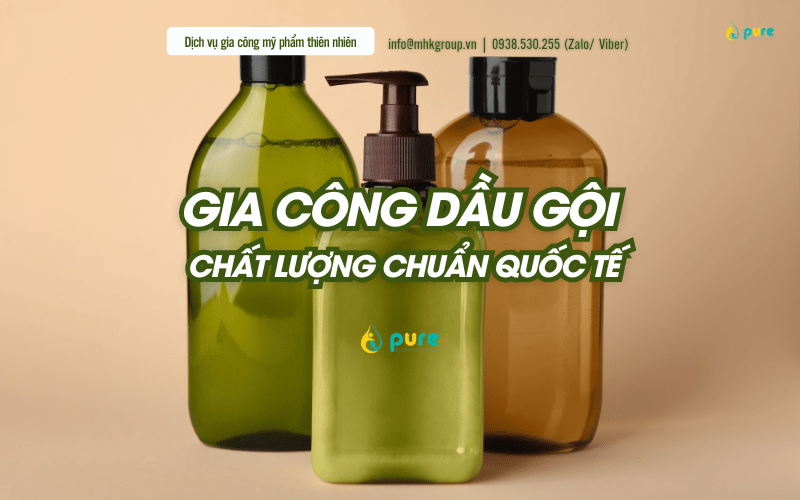 Chuyên Gia Công Dầu Gội, Dầu Xả Thảo Dược – Chất Lượng Chuẩn Quốc Tế!