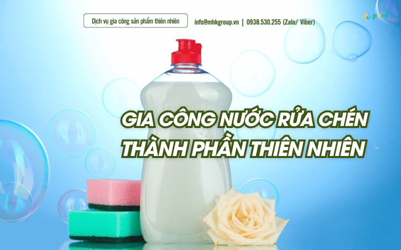 Dịch Vụ Gia Công Nước Rửa Chén – Đột Phá Trong Ngành Hàng Tiêu Dùng
