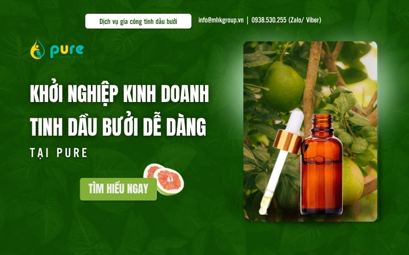 Khởi nghiệp Kinh doanh Tinh dầu Bưởi dễ dàng cùng PURE
