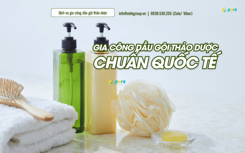 PURE – Nhà Máy Gia Công Dầu Gội, Dầu Xả Thảo Dược Chuẩn Quốc Tế