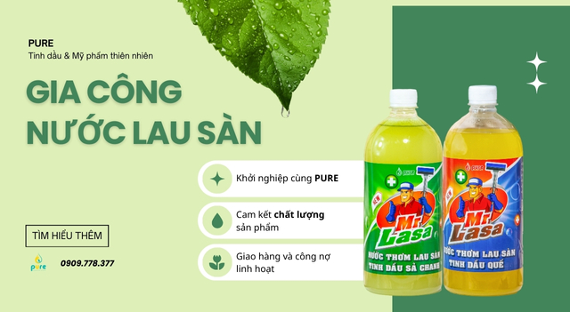 Gia Công Nước Lau Sàn – Uy Tín, Chất Lượng Từ PURE