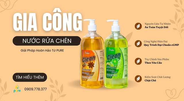 Gia Công Nước Rửa Chén – Giải Pháp Hoàn Hảo Từ PURE