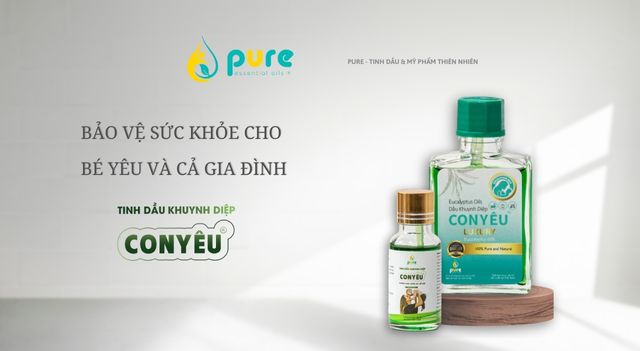 Dầu Khuynh Diệp Con Yêu – Bảo vệ sức khỏe bé yêu và cả gia đình