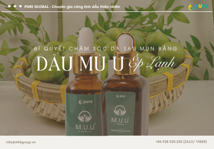 Bí quyết chăm sóc da sau mụn bằng dầu mù u ép lạnh