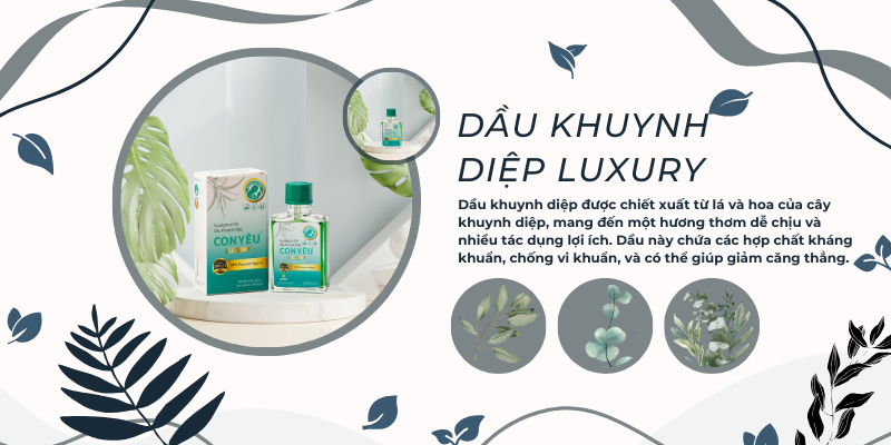 Cách Sử Dụng Dầu Khuynh Diệp một Cách Hiệu Quả để Tăng Cường Sức Khỏe và Tinh Thần