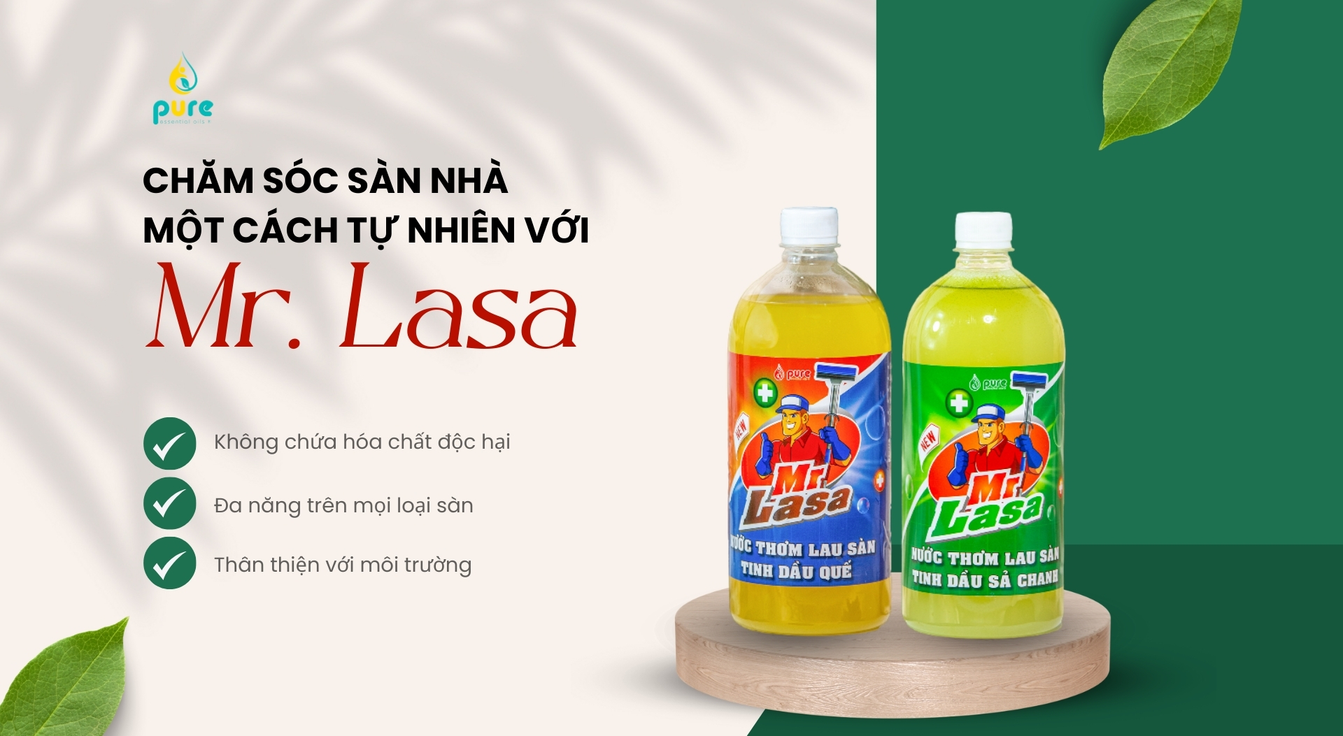 Chăm Sóc Sàn Nhà Một Cách Tự Nhiên Với Mr. Lasa