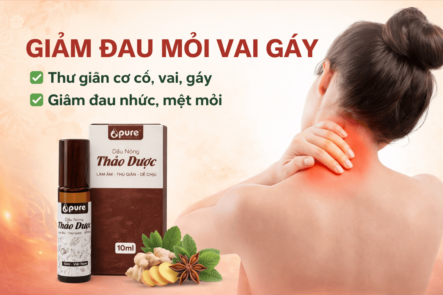 Dầu nóng thảo dược Pure giảm mỏi vai gáy như thế nào ?