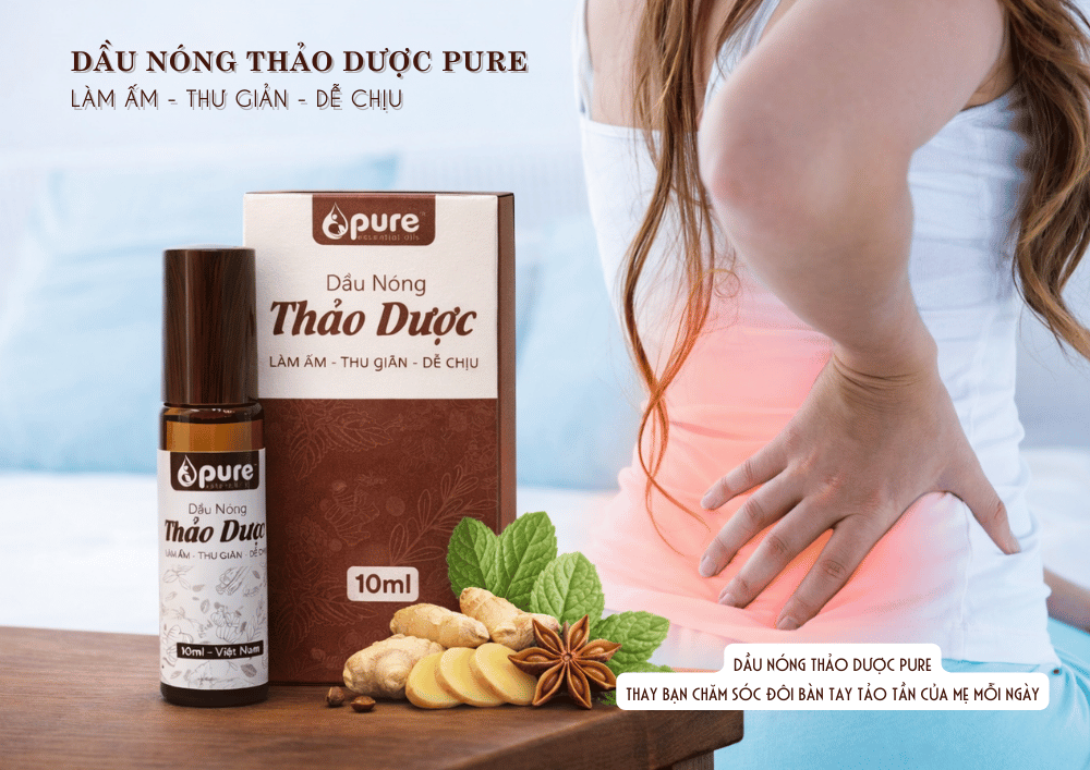 Dầu nóng thảo dược PURE giúp xoa dịu đôi bàn tay và cột sống