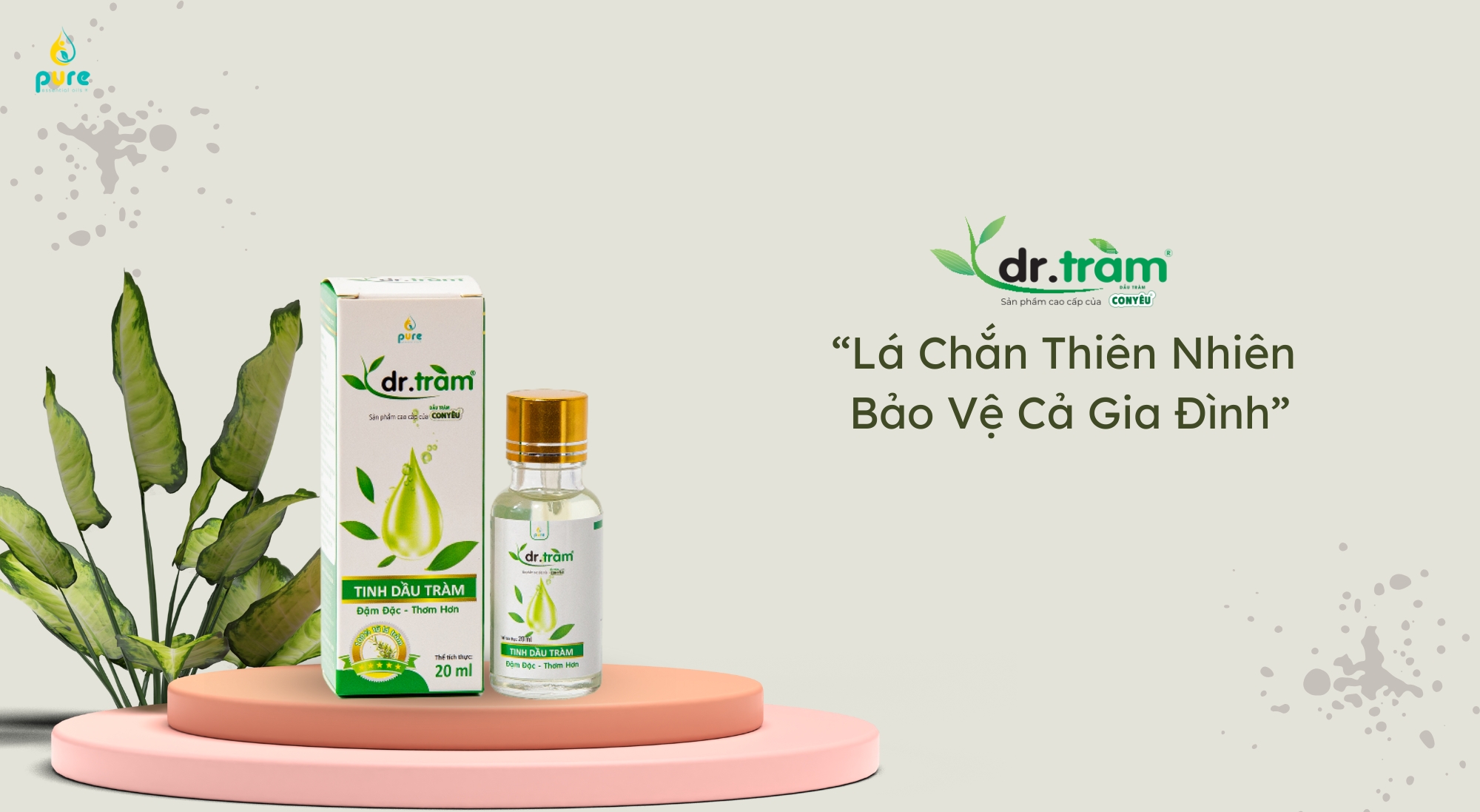 Dr. Tràm – Lá Chắn Thiên Nhiên Bảo Vệ Cả Gia Đình