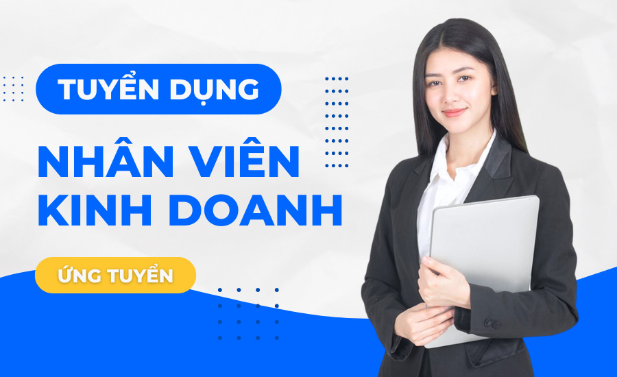 Nhân viên Kinh Doanh Thị trường Tháng 7